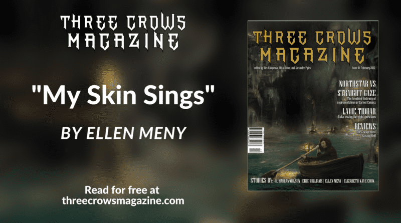 A banner advertising "My Skin Sings" by Ellen Meny on Three Crows Magazine